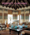 Perfect Curtains: Smart and Simple Solutions Using Fabulous Fabrics