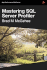 Mastering Sql Server Profiler