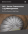 Sql Server Transaction Log Management
