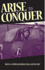 Arise to Conquer