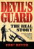 Devil's Guard: the Real Story