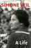 A Life: a Memoir By Simone Veil