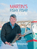 Martin's Fishy Fishy Cookbook: Recipes From Fishy Fishy