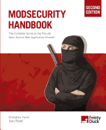Modsecurity Handbook, Second Edition