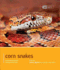 Corn Snakes: Understanding and Caring for Your Pet (Pet Expert)