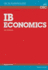 Ib Economics Higher Level (Osc Ib Revision Guides for the International Baccalaureate Diploma)