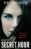 The Secret Hour (Midnighters)