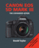 Canon Eos 5d Mark III (Expanded Guides)