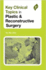 Key Clinical Topics in Plastic & Reconstructive Surgery 1st Edition