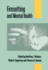 Firesetting and Mental Health: Theory, Research and Practice