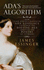 A Female Genius: How Ada Lovelace Started the Computer Age