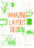 Amazing Layout Design