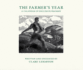 The Farmer's Year: a Calendar of English Husbandry