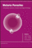 Malaria Parasites: Comparative Genomics, Evolution and Molecular Biology