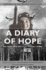 A Diary of Hope the Story of an American Prisoner of War