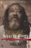 White Fire: Spiritual Insights and Teachings of Advaita Zen Master Mooji, Colour Edition