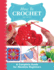 How to Crochet: a Complete Guide for Absolute Beginners