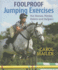 Foolproof Jumping Exercises: for Horses, Ponies, Riders and Helpers