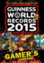 Guinness World Records 2015 Gamer's Edition