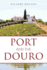 Port and the Douro (Classic Wine Library)