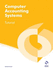 Computer Accounting Systems Tutorial (Aat Accounting-Level 2 Certificate in Accounting)