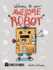 Welcome to Your Awesome Robot