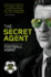 The Secret Agent: Fully Revised and Updated Edition of the Secret Agent: Inside the World of the Football Agent