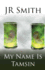 My Name is Tamsin
