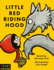 Little Red Riding Hood (a Story House Book)
