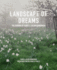 Landscape of Dreams: the Gardens of Isabel and Julian Bannerman