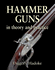Hammer Guns: In theory and practice