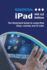 Essential Ipad Ios 12 Edition: the Illustrated Guide to Using Ipad: 3
