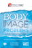 Body Image Problems and Body Dysmorphic Disorder: the Definitive Treatment and Recovery Approach (Pulling the Trigger)