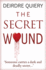 The Secret Wound-Someone Carries a Dark and Deadly Secret