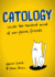 Catology: Inside the Twisted Mind of Our Feline Friends