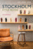 Stockholm Style Guide Eat Sleep Shop