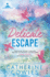 Delicate Escape