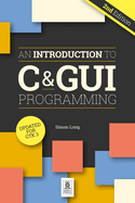 An Introduction to C & Gui Programming 2e