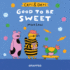 Good to Be Sweet (Ceri & Deri)