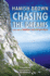 Chasing the Dreams: a Traveller Remembers