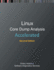 Accelerated Linux Core Dump Analysis: Training Course Transcript With Gdb and Windbg Practice Exercises, Second Edition Dmitry Vostokov, Software Diagnostics Services