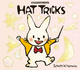 Hat Tricks (Hatties Magic Show): 1