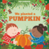 We Planted a Pumpkin (in the Garden) (Book 3)