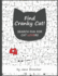 Find Cranky Cat! Search Fun for Cat Lovers: -a Search and Find Book of Increasing Difficulty With Gorgeous Illustrations and Inspiring Feel-Good Cat Quotes