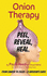 Onion Therapy
