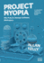 Project Myopia: Why projects damage software #NoProjects
