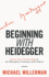 Beginning With Heidegger: Strauss, Rorty, Derrida, Dugin and the Philosophical Constitution of the Political