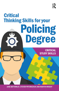 Critical Thinking Skills for Your Policing Degree