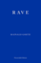 Rave Format: Paperback