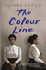 The Colour Line: One of the Sunday Times Best Historical Fiction Books of 2023